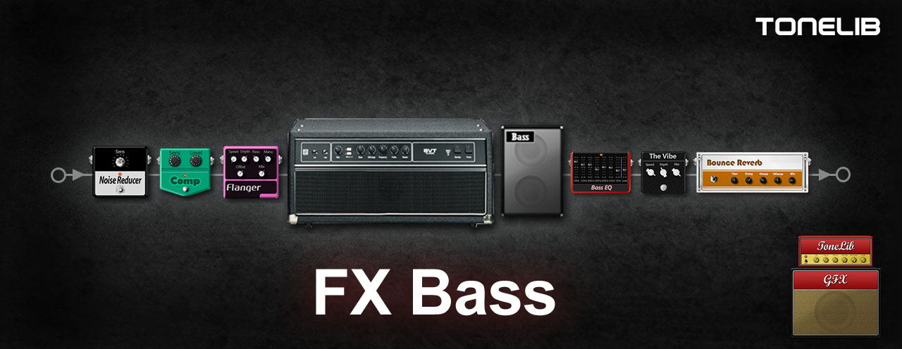 ToneLib GFX user preset - FX Bass