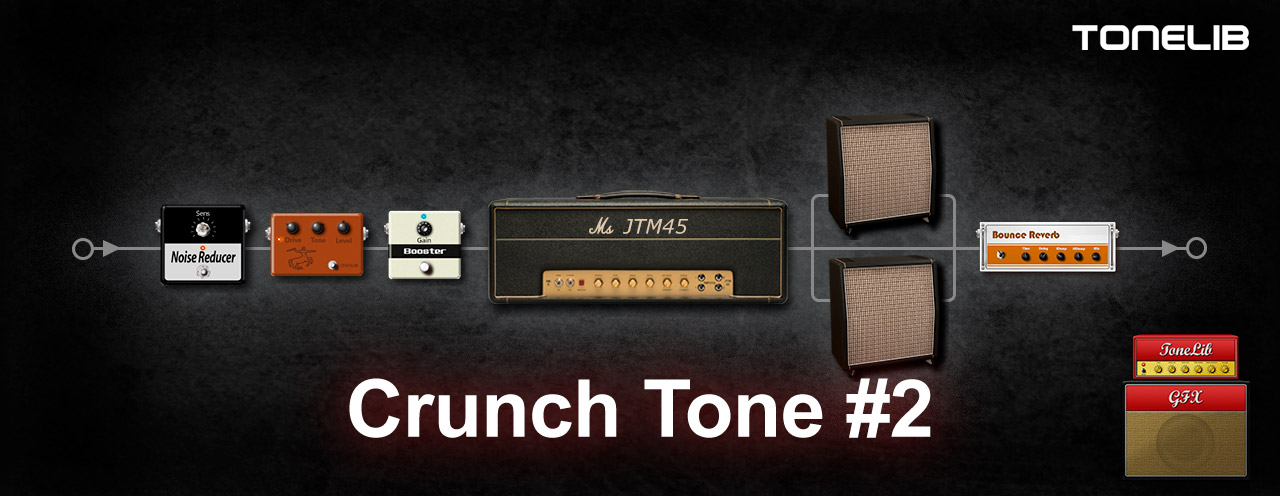 ToneLib GFX user preset - Crunch Tone