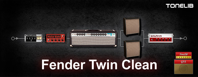 ToneLib GFX user preset based on Fender Twin Reverb - Clean Tone