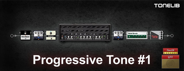 ToneLib GFX community preset - Progressive Tone #1