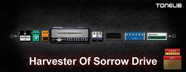 ToneLib GFX user preset for the song Harvester of Sorrow by Metallica